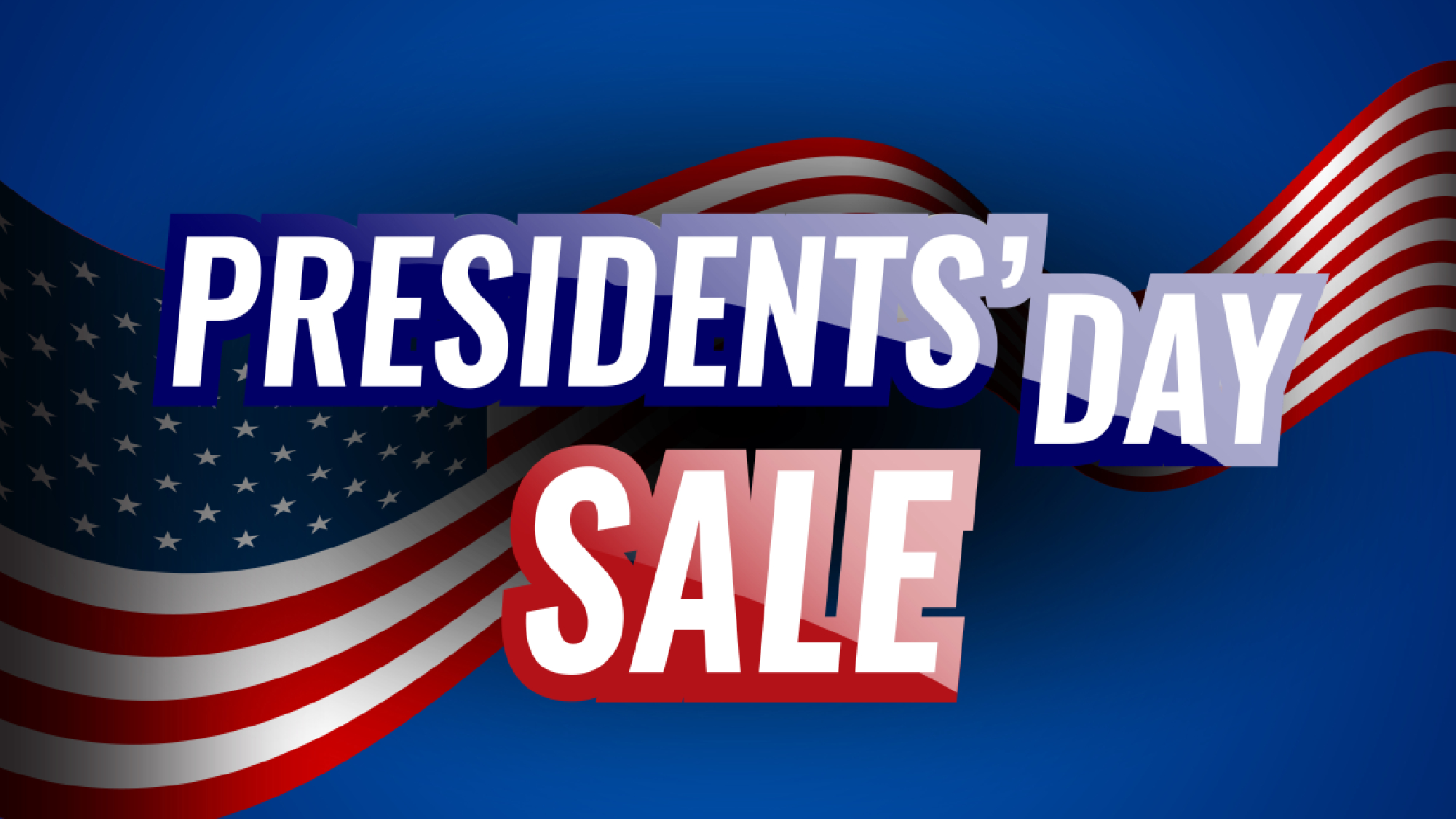 Presidents' Day Sale